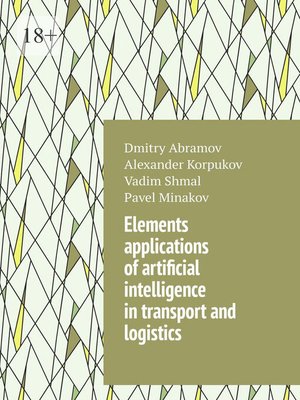 cover image of Elements applications of artificial intelligence in transport and logistics